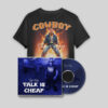 COWBOY POWER TSHIRT + TALK IS CHEAP ALBUM PACK [SIGNED LTD EDITION]